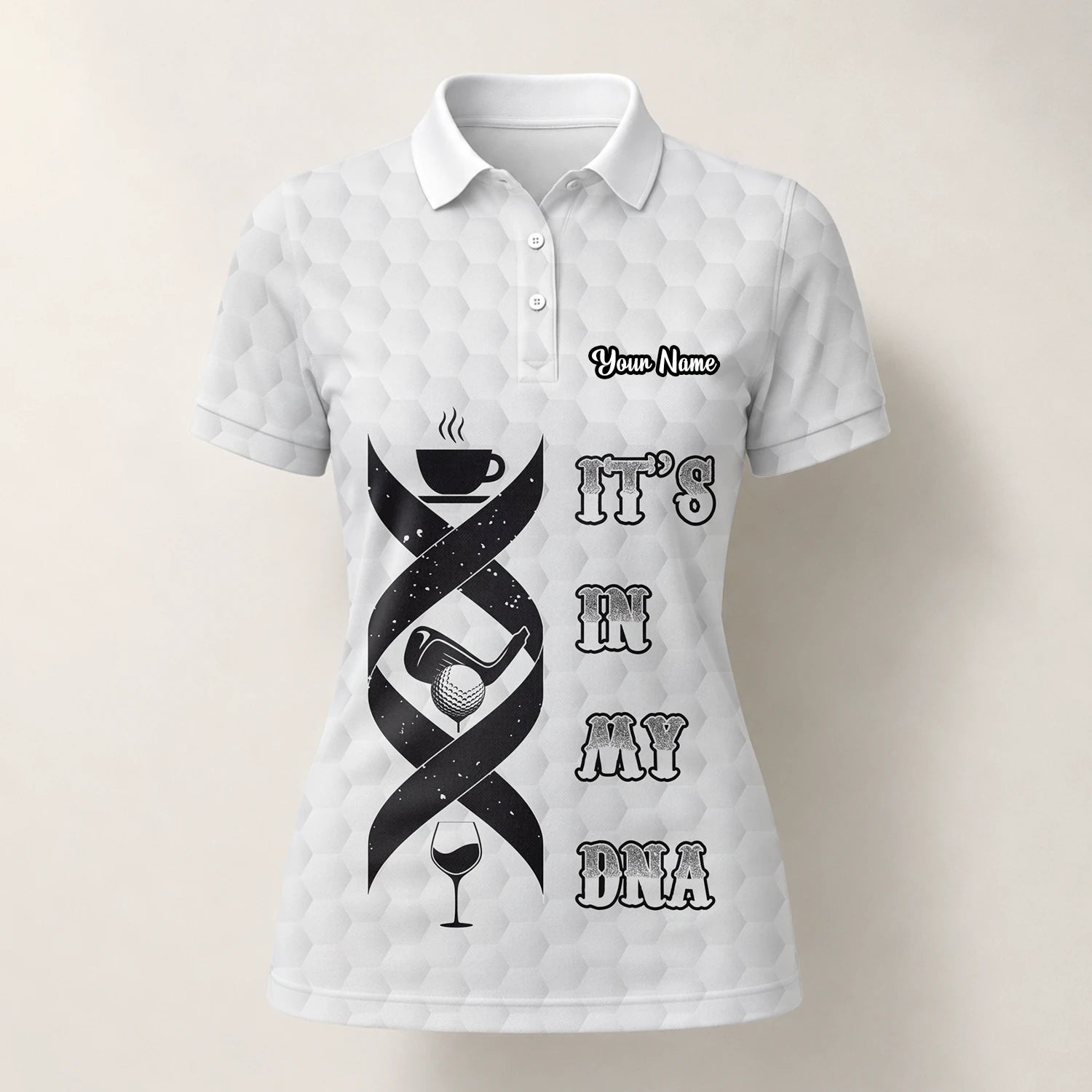 Personalisiertes Golf Poloshirt Weißes Golf In My DNA Spruch Design für Damen W3018