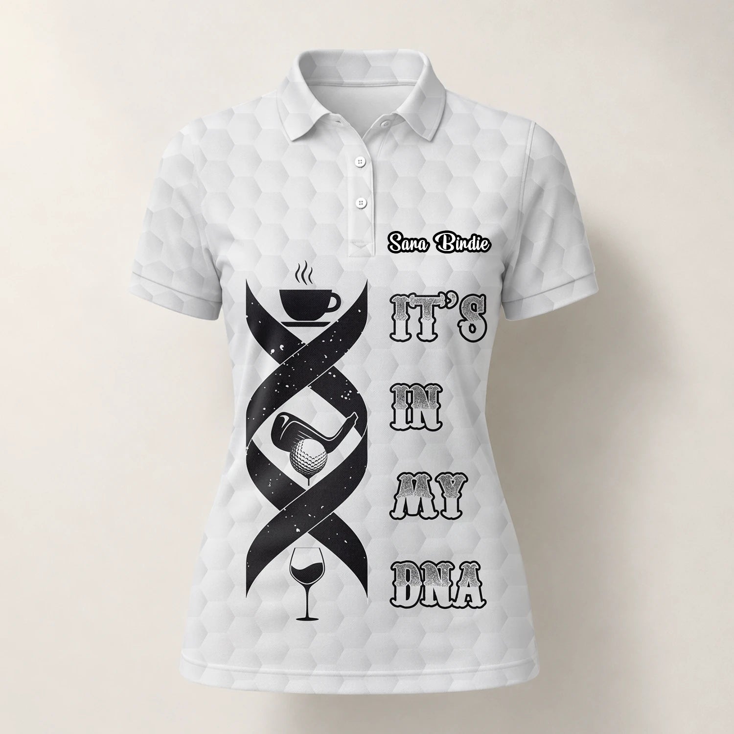 Personalisiertes Golf Poloshirt Weißes Golf In My DNA Spruch Design für Damen W3018