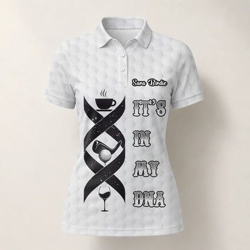 Personalisiertes Golf Poloshirt Weißes Golf In My DNA Spruch Design für Damen W3018